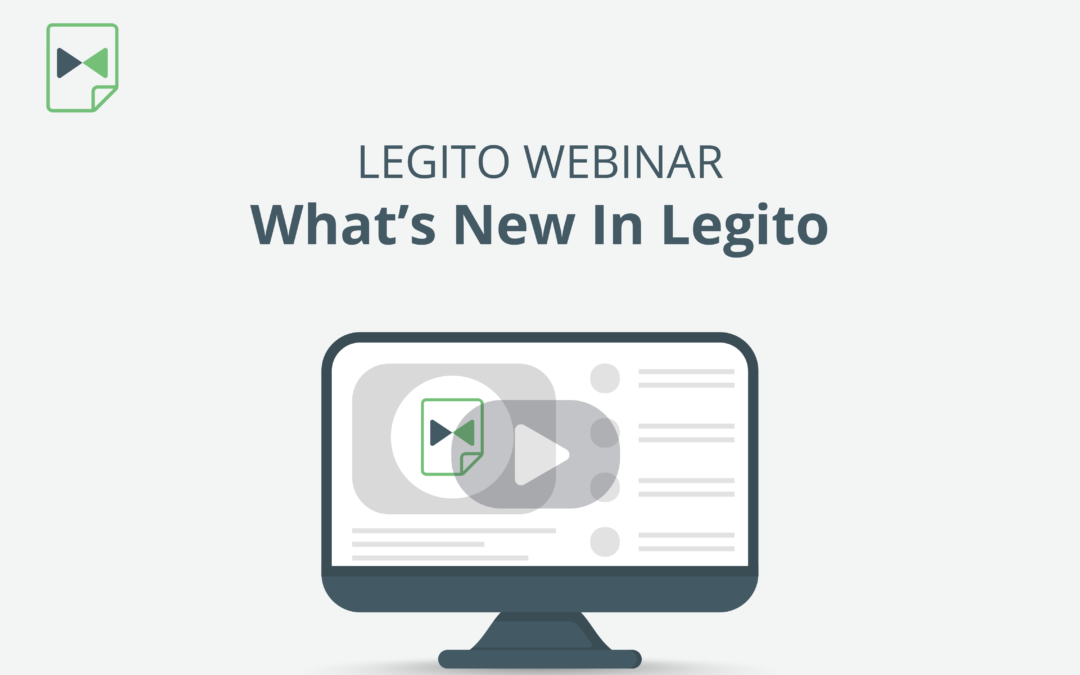 Webinar: What’s New In Legito